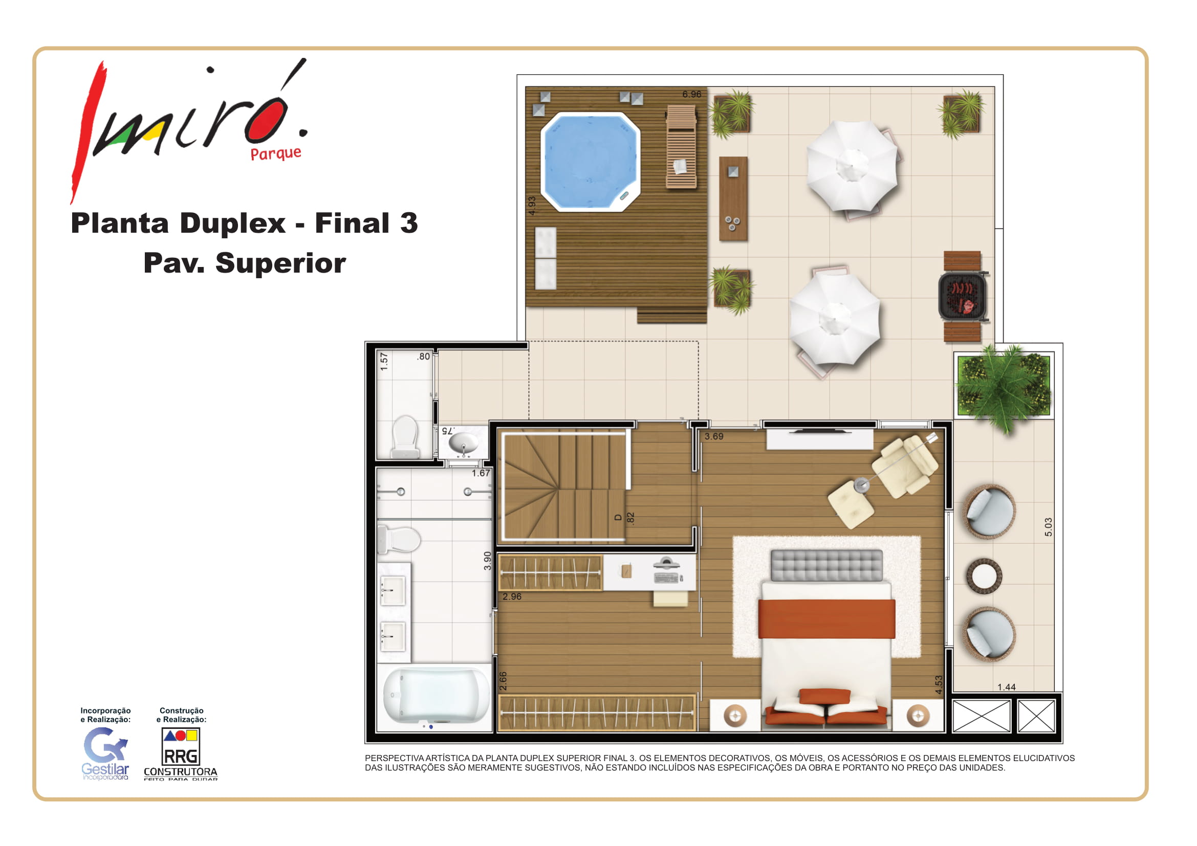 Planta da parte superior da cobertura com 183m² com 3 dorms com 1 suíte do empreendimento residencial Miró Parque